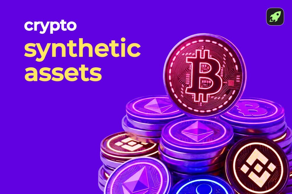 What Are Crypto Synthetic Assets? How They Work and Why They Matter in DeFi