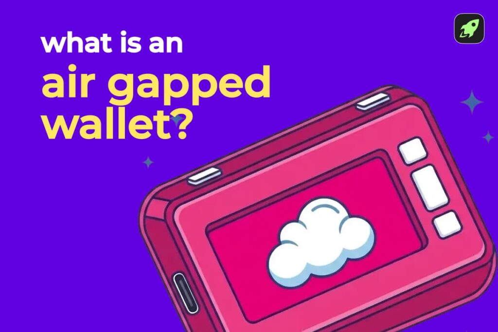 What Is an Air-Gapped Wallet? A Guide to Maximum Crypto Security