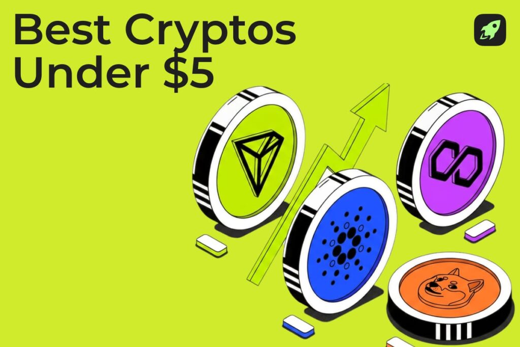 The 10 Best Cryptos Under $5 to Buy Right Now