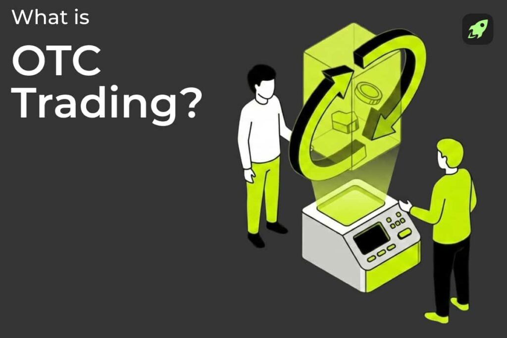 What Is OTC Trading? Over-the-Counter Trading Explained