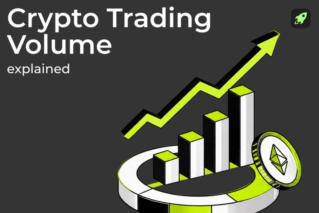 What Is Crypto Trading Volume? Volume Types and Measures
