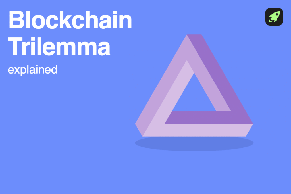Blockchain Trilemma Explained: Security, Scale & Decentralization